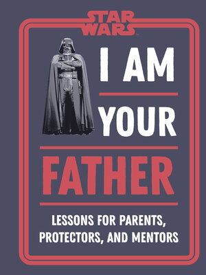 cover image of Star Wars I Am Your Father